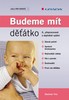 Grada Budeme mít děťátko -